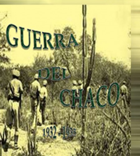 La Guerra del Chaco
