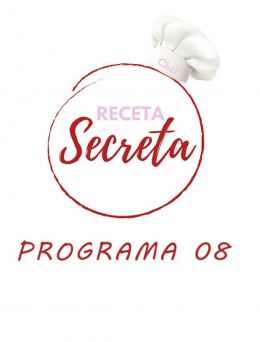 Receta Secreta | 08
