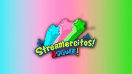 Streamercitos | T: 2023 | 23.09